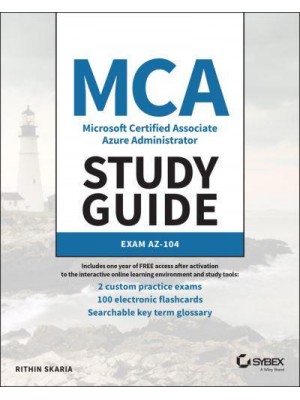 MCA Microsoft 365 Azure Administrator Study Guide Exam AZ-104