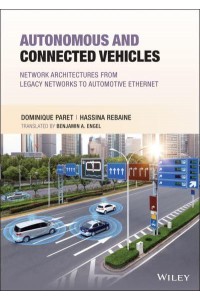 Autonomous and Connected Vehicles Network Architectures from Legacy Networks to Automotive Ethernet