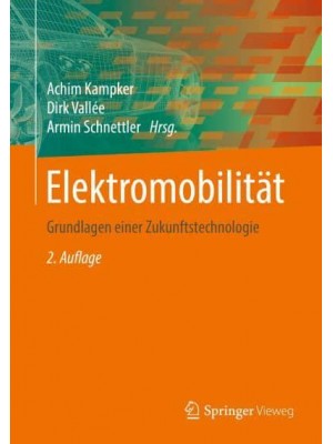 Elektromobilität Grundlagen Einer Zukunftstechnologie