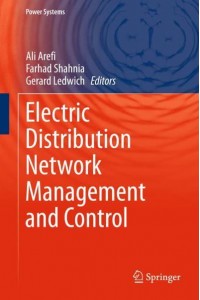 Electric Distribution Network Management and Control - Power Systems