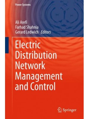 Electric Distribution Network Management and Control - Power Systems