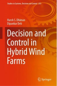 Decision and Control in Hybrid Wind Farms - Studies in Systems, Decision and Control