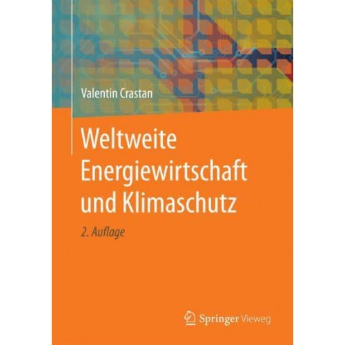 Weltweite Energiewirtschaft und Klimaschutz