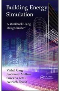 Building Energy Simulation A Workbook Using DesignBuilder
