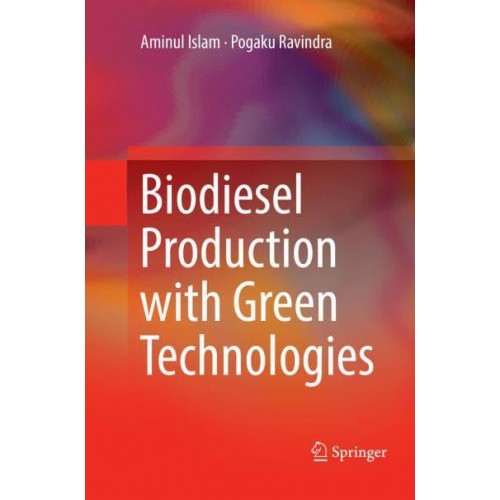 Biodiesel Production with Green Technologies