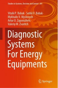 Diagnostic Systems For Energy Equipments - Studies in Systems, Decision and Control