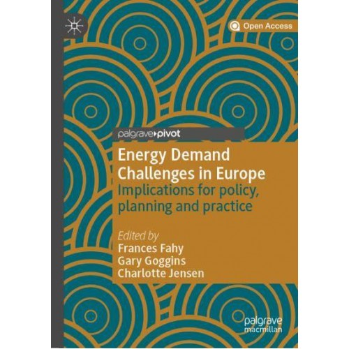 Energy Demand Challenges in Europe : Implications for policy, planning and practice
