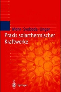 Praxis solarthermischer Kraftwerke