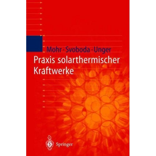 Praxis solarthermischer Kraftwerke