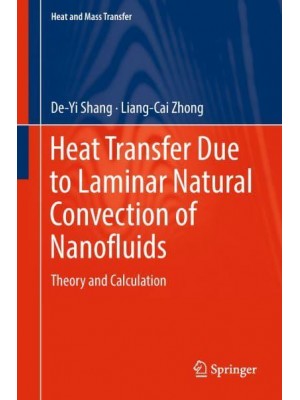 Heat Transfer Due to Laminar Natural Convection of Nanofluids : Theory and Calculation - Heat and Mass Transfer