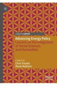 Advancing Energy Policy : Lessons on the integration of Social Sciences and Humanities