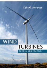 Wind Turbines Theory and Practice