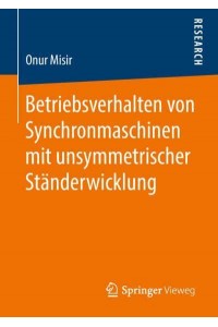 Betriebsverhalten von Synchronmaschinen mit unsymmetrischer Ständerwicklung