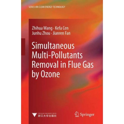 Simultaneous Multi-Pollutants Removal in Flue Gas by Ozone - Advanced Topics in Science and Technology in China