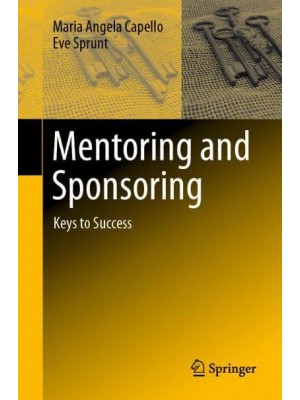 Mentoring and Sponsoring : Keys to Success