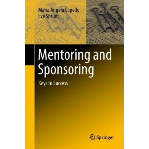 Mentoring and Sponsoring : Keys to Success