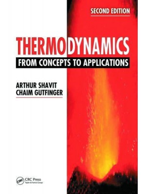 Thermodynamics From Concepts to Applications, Second Edition