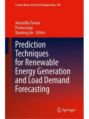 Prediction Techniques for Renewable Energy Generation and Load Demand Forecasting - Lecture Notes in Electrical Engineering