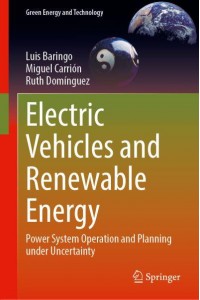 Electric Vehicles and Renewable Generation Power System Operation and Planning Under Uncertainty - Green Energy and Technology