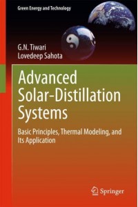 Advanced Solar-Distillation Systems Basic Principles, Thermal Modeling, and Its Application - Green Energy and Technology