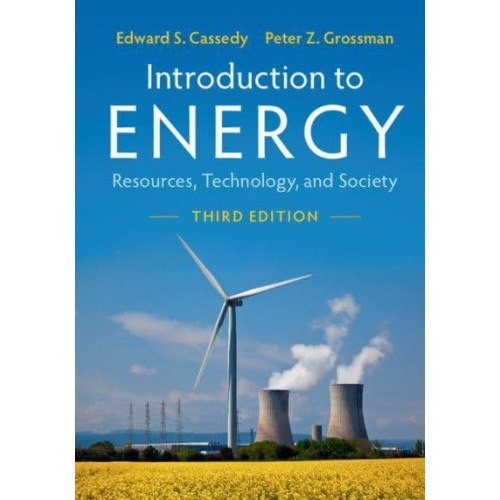 Introduction to Energy Resources, Technology, and Society