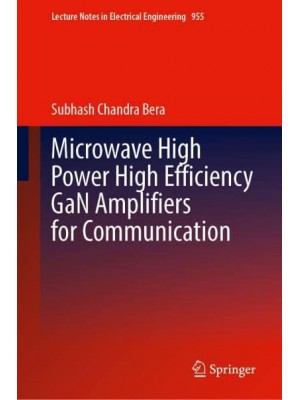 Microwave High Power High Efficiency GaN Amplifiers for Communication - Lecture Notes in Electrical Engineering