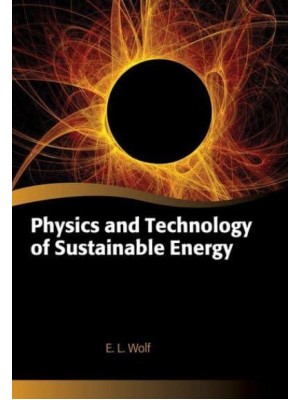 Physics and Technology of Sustainable Energy - Oxford Graduate Texts