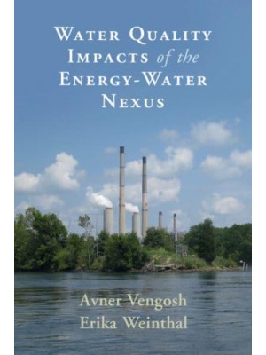 Water Quality Impacts of the Energy-Water Nexus