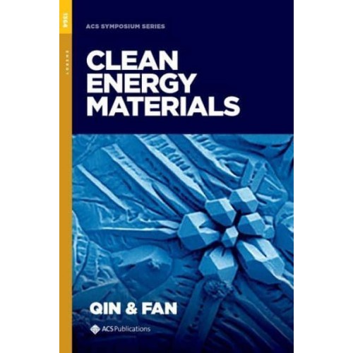 Clean Energy Materials - ACS Symposium Series
