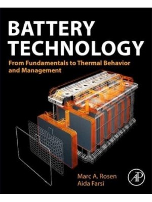 Battery Technology From Fundamentals to Thermal Behavior and Management