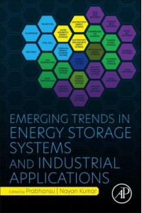 Emerging Trends in Energy Storage Systems and Industrial Applications