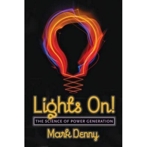 Lights On! The Science of Power Generation