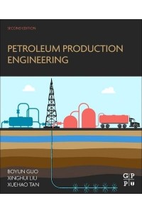 Petroleum Production Engineering