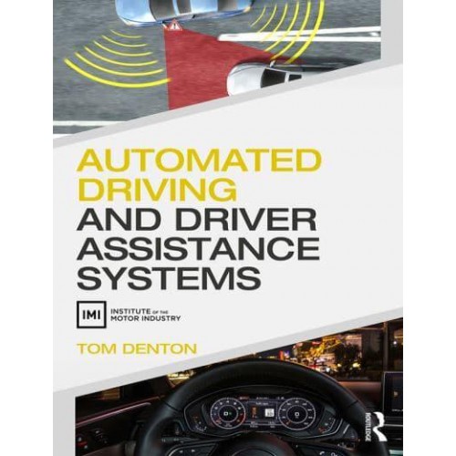 Automated Driving and Driver Assistance Systems