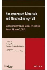 Ceramic Engineering and Science Proceedings. Volume 34, Issue 7 - Ceramic Engineering and Science Proceedings