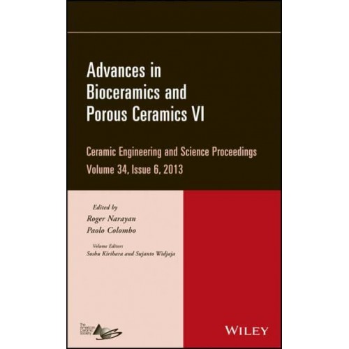 Ceramic Engineering and Science Proceedings. Volume 34, Issue 6 - Ceramic Engineering and Science Proceedings