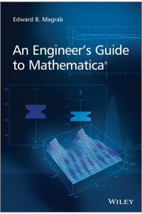 An Engineer's Guide to Mathematica