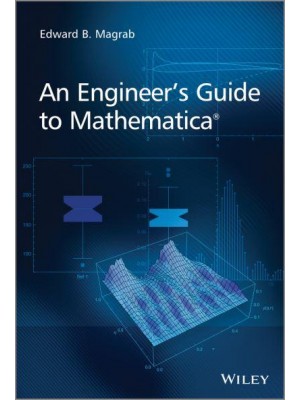 An Engineer's Guide to Mathematica