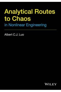 Analytical Routes to Chaos in Nonlinear Engineering