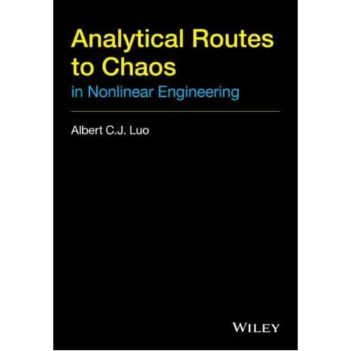 Analytical Routes to Chaos in Nonlinear Engineering