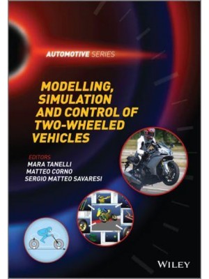 Modelling, Simulation and Control of Two-Wheeled Vehicles - Automotive Series