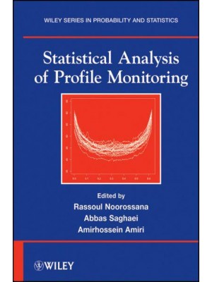 Statistical Analysis of Profile Monitoring - Wiley Series in Probability and Statistics