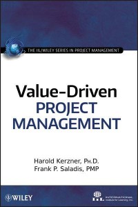 Value-Driven Project Management - The IIL/Wiley Series in Proect Management