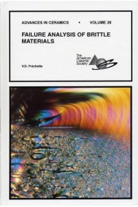 Failure Analysis of Brittle Materials - Advances in Ceramics