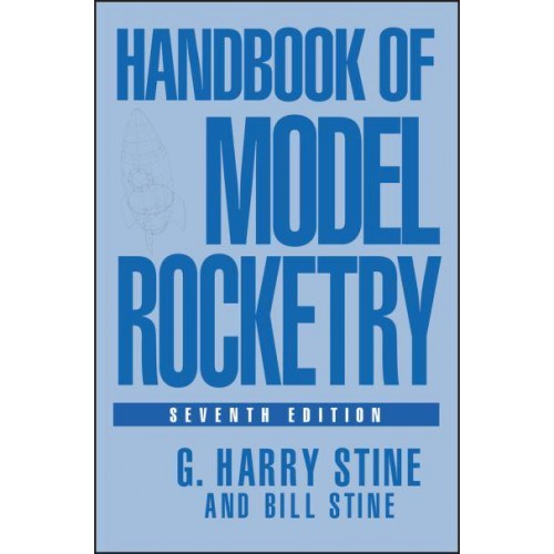 Handbook of Model Rocketry