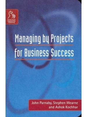 Managing by Projects for Business Success