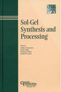 Sol-Gel Synthesis and Processing - Ceramic Transactions