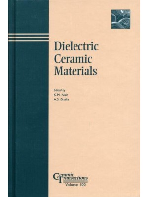 Dielectric Ceramic Materials - Ceramic Transactions