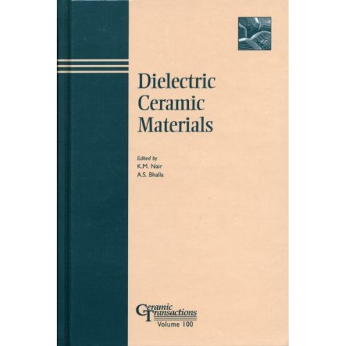 Dielectric Ceramic Materials - Ceramic Transactions