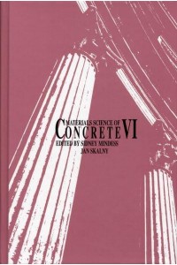 Materials Science of Concrete VI - Materials Science of Concrete Series